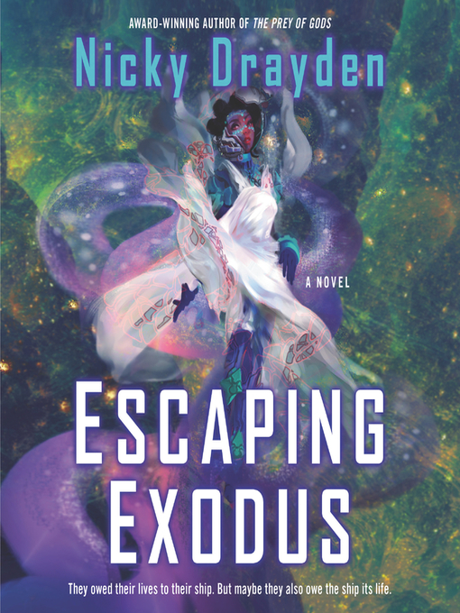 Title details for Escaping Exodus by Nicky Drayden - Available